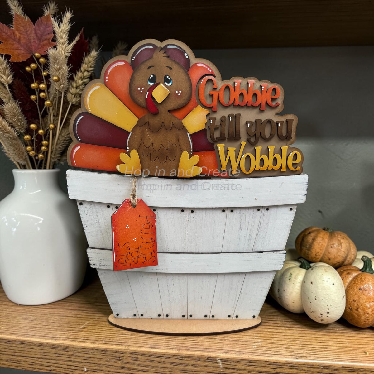 Thanksgiving Gobble Till You Wobble Turkey Basket Insert – Full Size | Interchangeable Thanksgiving Decor