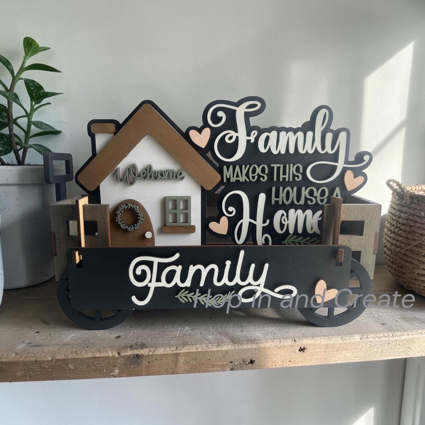 Family Makes This House a Home Wagon Crate Insert